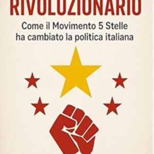 L'impatto rivoluzionario: Come il Movimento 5 Stelle ha cambiato la politica italiana